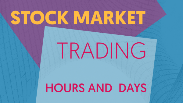 stock market trading hours and days