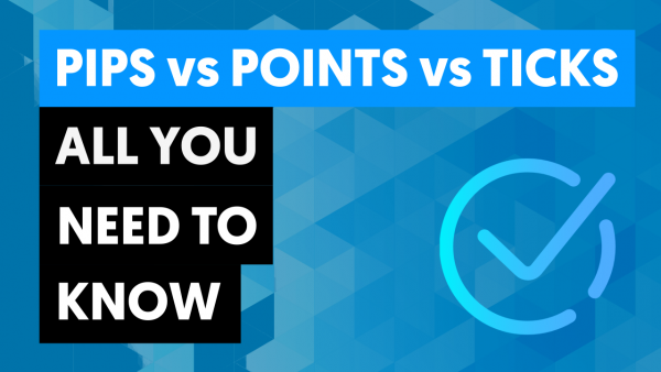 pips vs points vs ticks