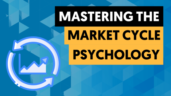 psychology of a market cycle